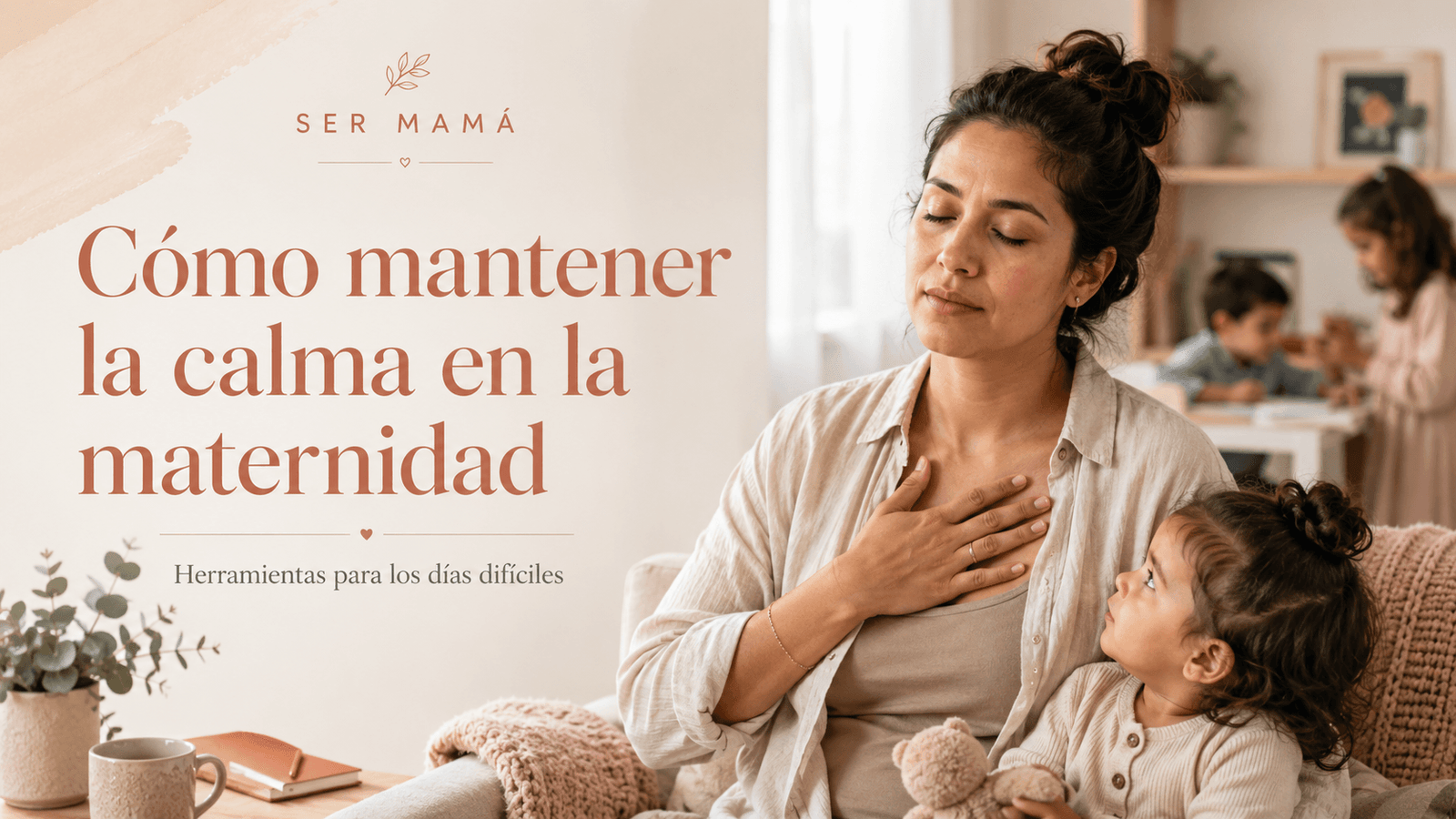 ¿Cómo mantener la calma en la maternidad?